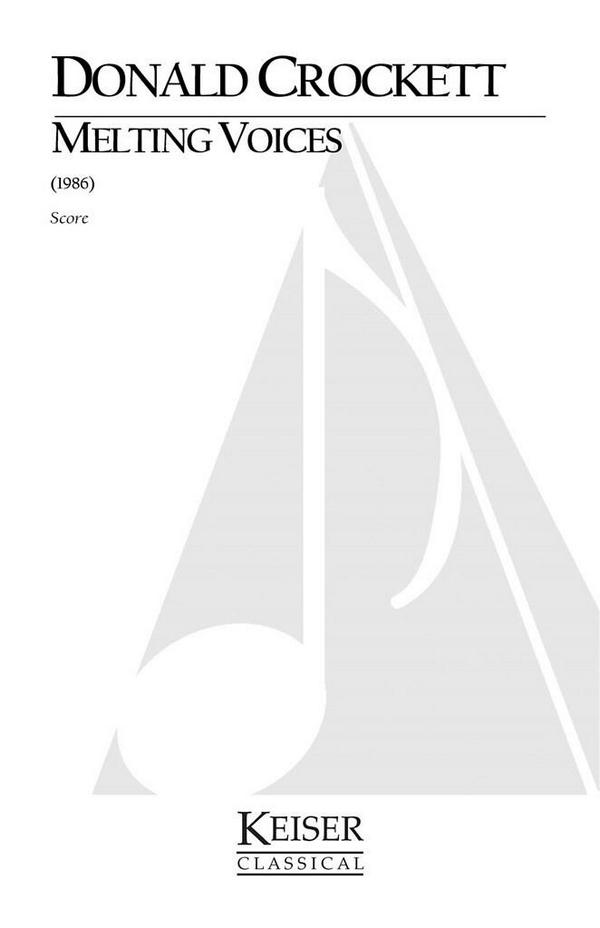 Donald Crockett, Melting Voices&nbsp;&nbsp;Orchestra&nbsp;&nbsp;Partitur