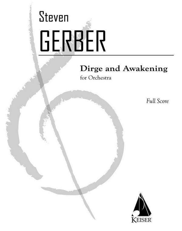 Steven R. Gerber, Dirge and Awakening&nbsp;&nbsp;&nbsp;&nbsp;Partitur
