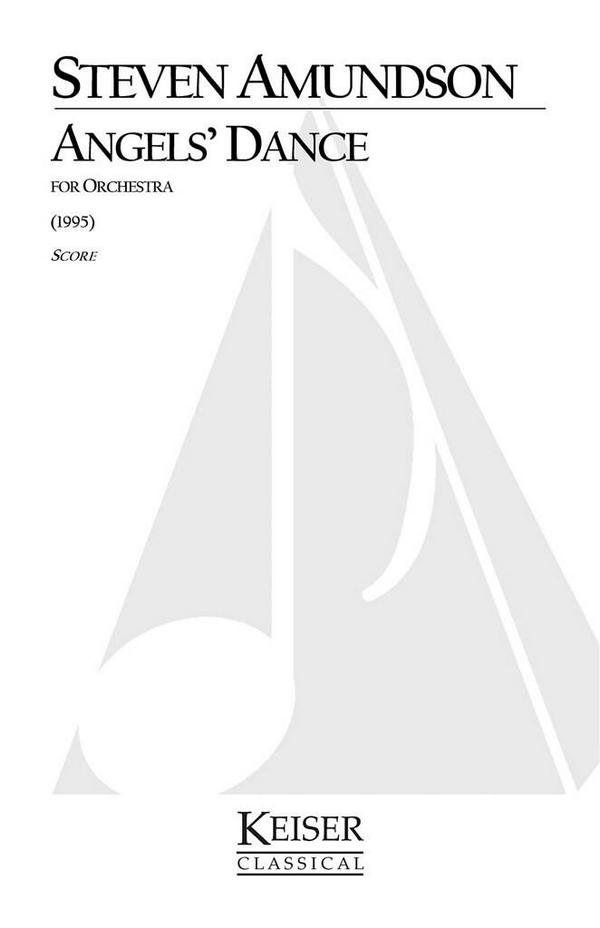 Steven Amundson, Angels' Dance&nbsp;&nbsp;Orchestra&nbsp;&nbsp;Partitur