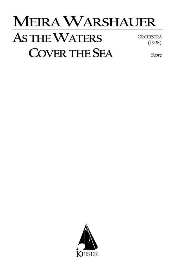 Meira Warshauer, As the Waters Cover the Sea: A Tribute to Mozart&nbsp;&nbsp;Orchestra&nbsp;&nbsp;Partitur