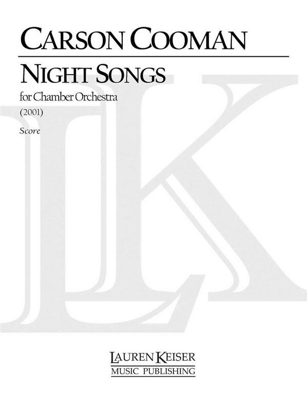 Carson Cooman, Night Songs&nbsp;&nbsp;Chamber Orchestra&nbsp;&nbsp;Partitur