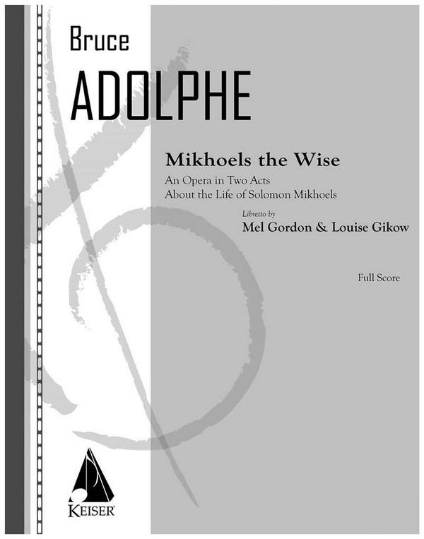 Bruce Adolphe, Mikhoels the Wise&nbsp;&nbsp;&nbsp;&nbsp;Buch