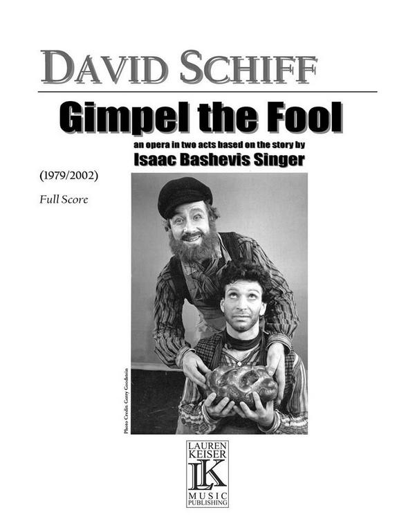 David Schiff, Gimpel the Fool&nbsp;&nbsp;Orchestra&nbsp;&nbsp;Partitur