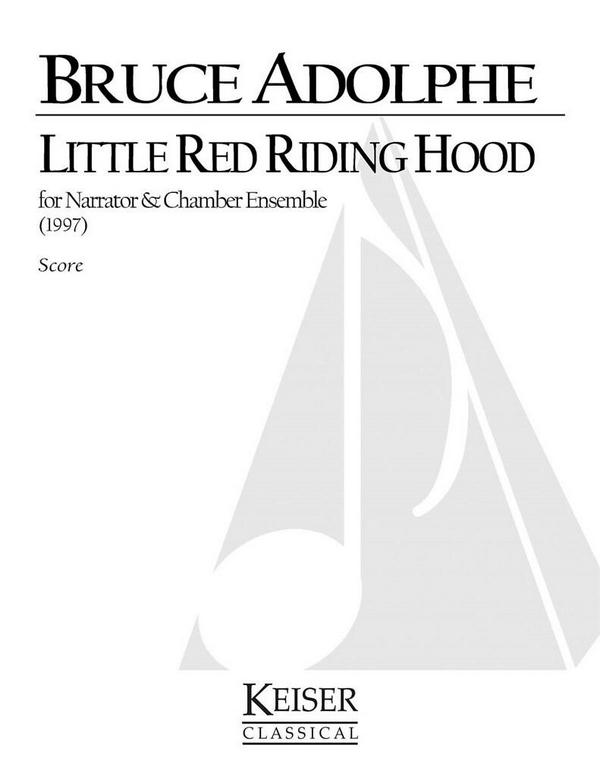 Bruce Adolphe, Little Red Riding Hood&nbsp;&nbsp;Chamber Ensemble&nbsp;&nbsp;Partitur