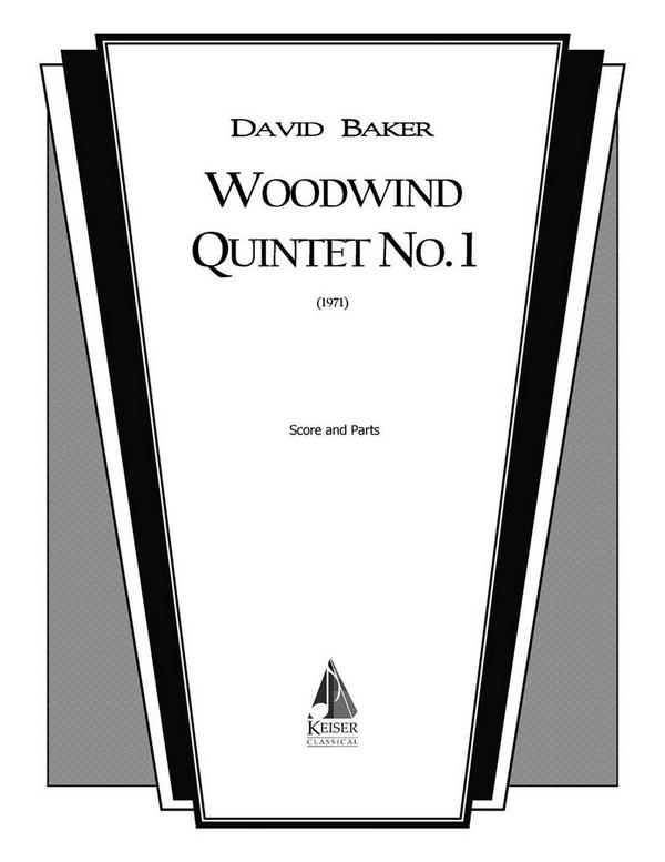 David Baker, Woodwind Quintet No. 1&nbsp;&nbsp;Woodwind Quintet&nbsp;&nbsp;Buch