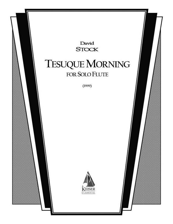David Stock, Tesuque Morning&nbsp;&nbsp;Flute&nbsp;&nbsp;Buch