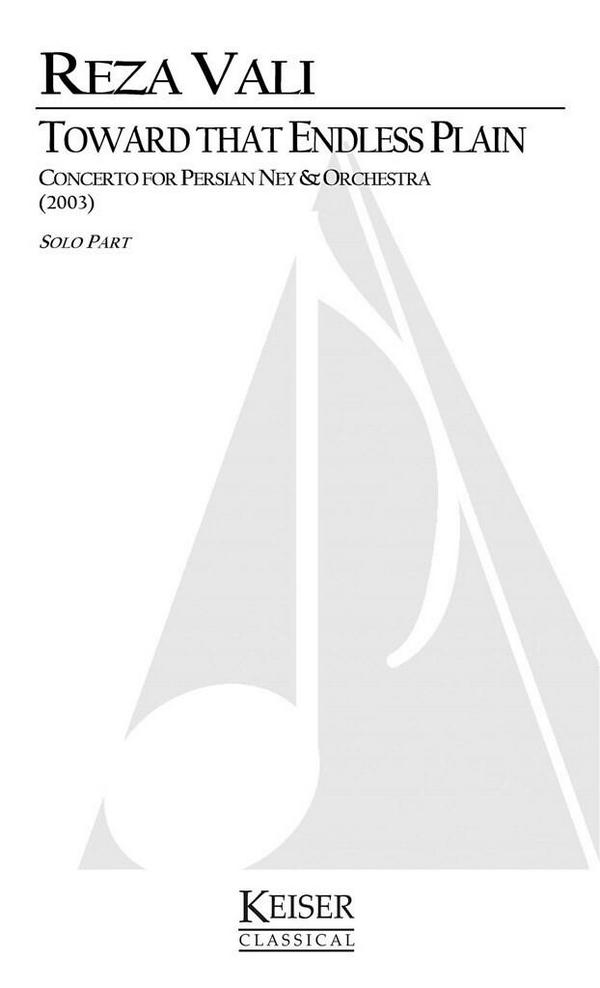 Reza Vali, Toward That Endless Plain&nbsp;&nbsp;Persian Ney and Orchestra&nbsp;&nbsp;Buch