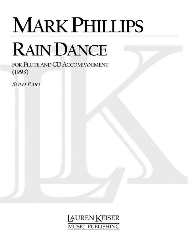 Mark Phillips, Rain Dance&nbsp;&nbsp;Flute&nbsp;&nbsp;Buch