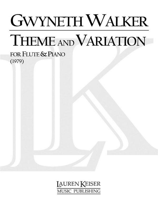 Gwyneth Walker, Theme and Variation&nbsp;&nbsp;Flöte und Klavier&nbsp;&nbsp;Buch