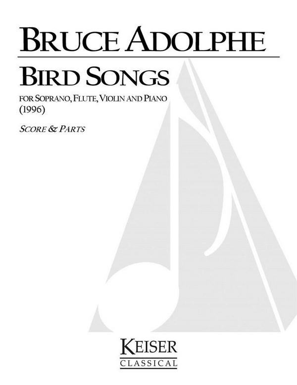 Bird Songs  for soprano and chamber ensemble   score and parts