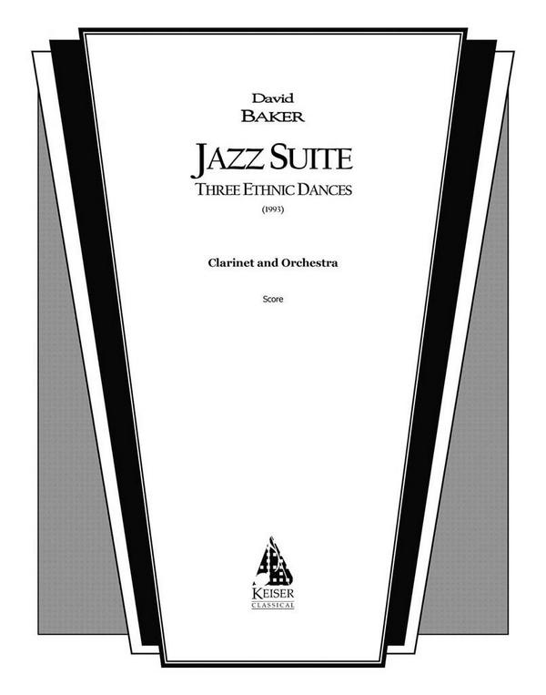 David Baker, Jazz Suite for Clarinet and Orchestra&nbsp;&nbsp;Clarinet&nbsp;&nbsp;Stimme
