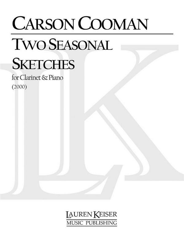 Carson Cooman, Two Seasonal Sketches, Set I&nbsp;&nbsp;Clarinet&nbsp;&nbsp;Buch