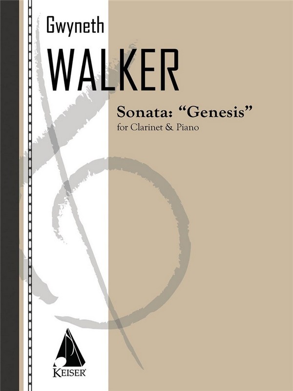 Gwyneth Walker, Sonata for Clarinet and Piano: Genesis&nbsp;&nbsp;Klarinette und Klavier&nbsp;&nbsp;Partitur + Stimmen