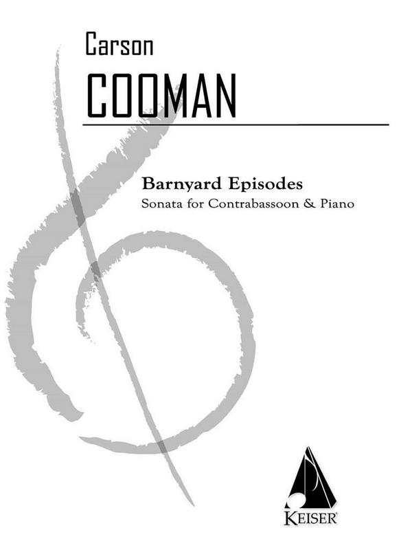 Carson Cooman, Barnyard Episodes&nbsp;&nbsp;Contra Bassoon&nbsp;&nbsp;Buch