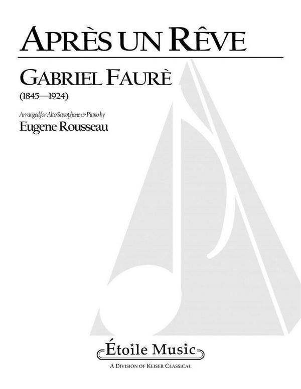Gabriel Fauré, Après un rêve&nbsp;&nbsp;Alto Saxophone&nbsp;&nbsp;Buch