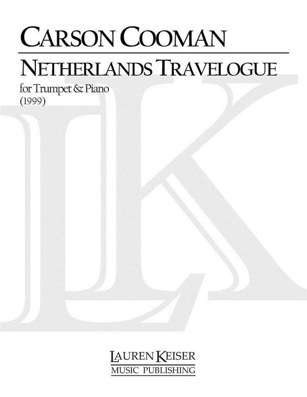 Carson Cooman, Netherlands Travelogue&nbsp;&nbsp;Trompete und Klavier&nbsp;&nbsp;Buch