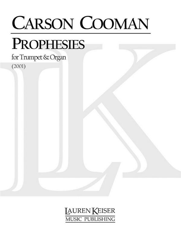 Carson Cooman, Prophesies&nbsp;&nbsp;Trompete und Klavier&nbsp;&nbsp;Buch