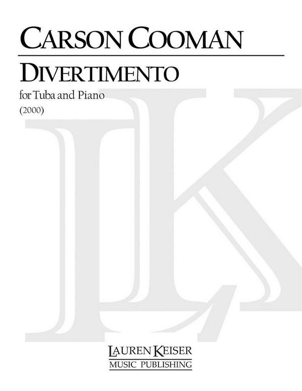 Carson Cooman, Divertimento for Tuba and Piano&nbsp;&nbsp;Tuba und Klavier&nbsp;&nbsp;Buch