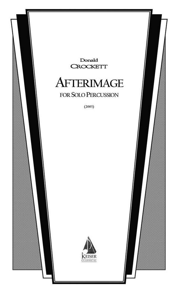 Donald Crockett, Afterimage&nbsp;&nbsp;Percussion&nbsp;&nbsp;Partitur