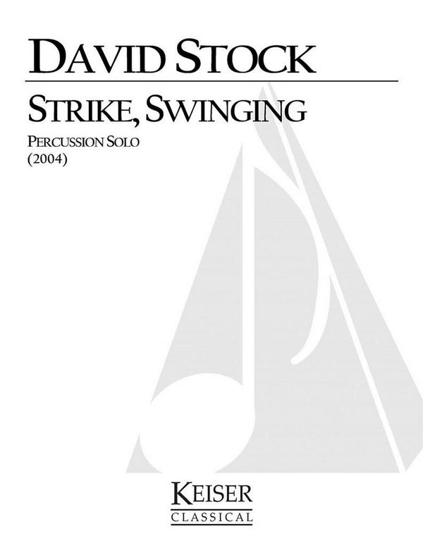 David Stock, Strike, Swinging&nbsp;&nbsp;Percussion&nbsp;&nbsp;Buch