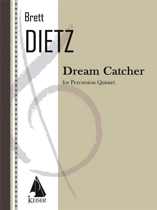 Brett William Dietz, Dream Catcher&nbsp;&nbsp;Percussion ensemble&nbsp;&nbsp;Stimmen-Set