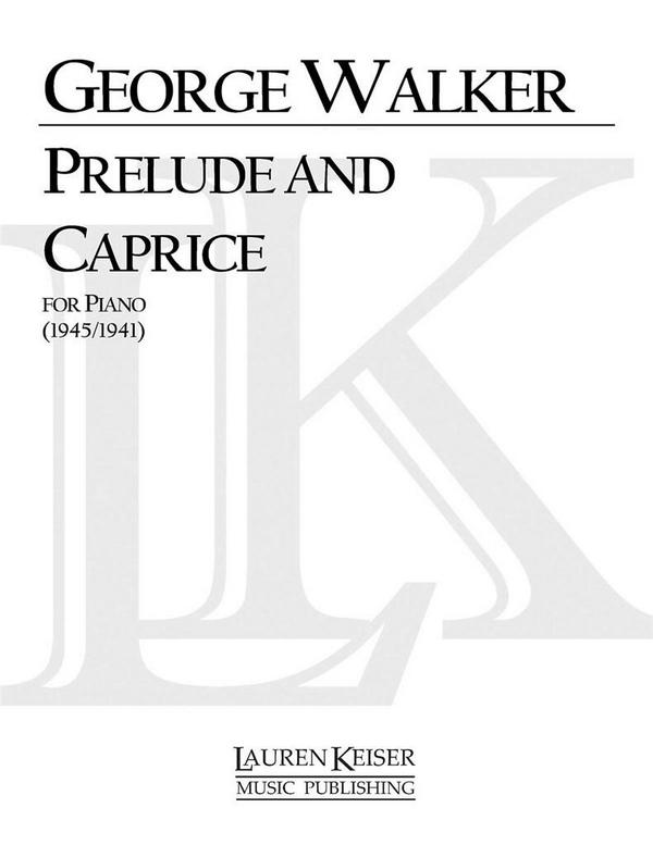 George Walker, Prelude and Caprice&nbsp;&nbsp;Klavier&nbsp;&nbsp;Buch