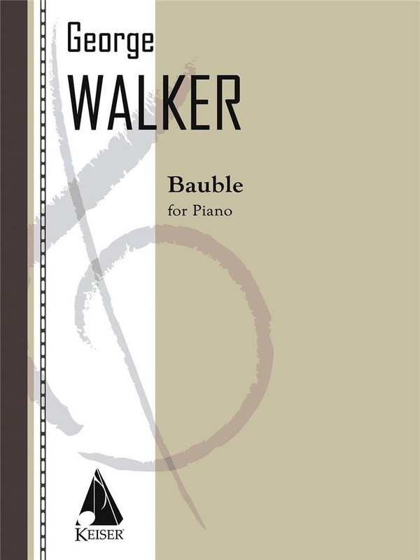 George Walker, Bauble&nbsp;&nbsp;Klavier&nbsp;&nbsp;Buch