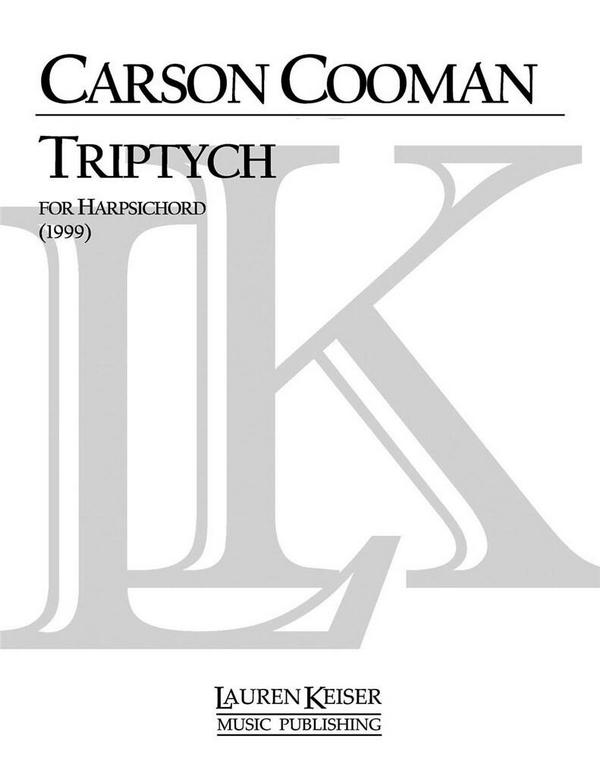 Carson Cooman, Triptych for Harpsichord&nbsp;&nbsp;Harpsichord&nbsp;&nbsp;Buch