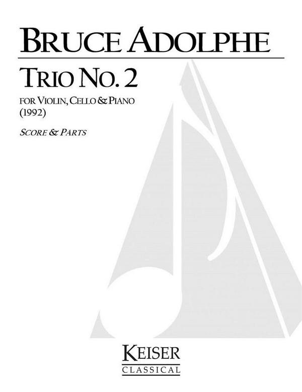 Bruce Adolphe, Piano Trio No. 2&nbsp;&nbsp;Violine, Cello und Klavier&nbsp;&nbsp;Buch