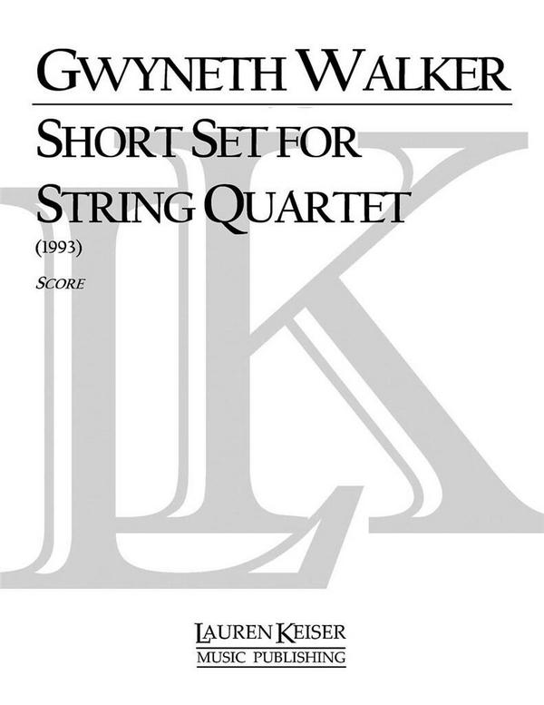 Gwyneth Walker, Short Set for String Quartet&nbsp;&nbsp;Streichquartett&nbsp;&nbsp;Partitur + Stimmen