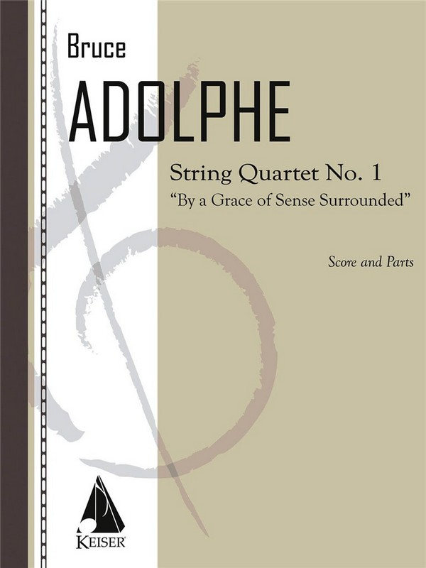 Bruce Adolphe, String Quartet No. 1&nbsp;&nbsp;Streichquartett&nbsp;&nbsp;Partitur + Stimmen