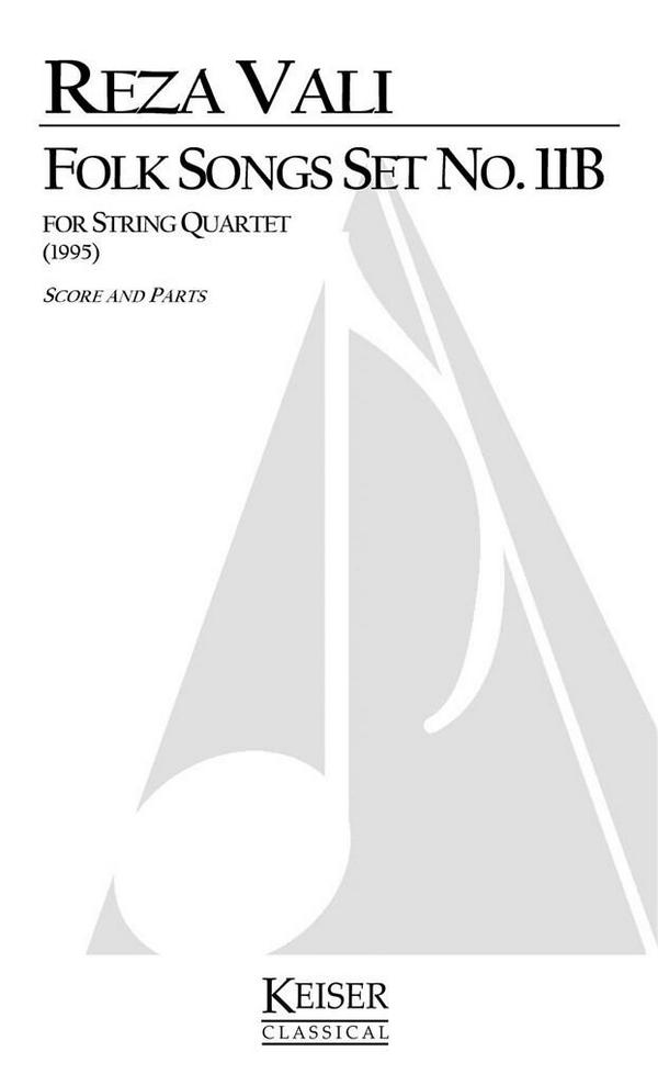 Reza Vali, Folk Songs: Set No. 11B&nbsp;&nbsp;Streichquartett&nbsp;&nbsp;Partitur + Stimmen
