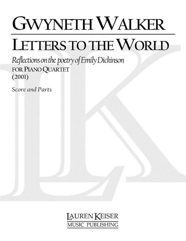 Gwyneth Walker, Letters to the World&nbsp;&nbsp;Piano Quartet&nbsp;&nbsp;Partitur + Stimmen