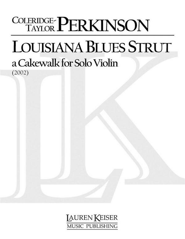 Louisiana Blues Strut: A Cakewalk&nbsp;&nbsp;for violin&nbsp;&nbsp;