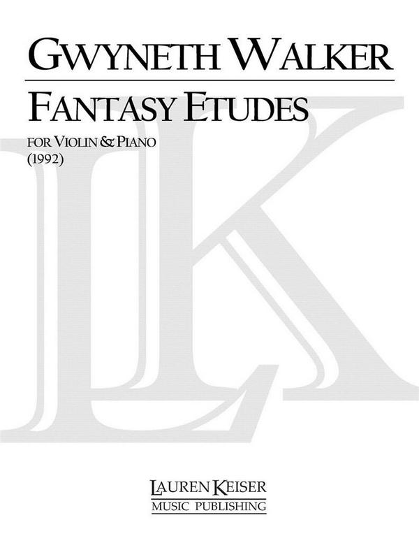 Gwyneth Walker, Fantasy Etudes&nbsp;&nbsp;Violine und Klavier&nbsp;&nbsp;Buch