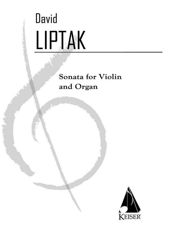 David Liptak, Sonata for Violin and Organ&nbsp;&nbsp;Violin and Organ&nbsp;&nbsp;Buch