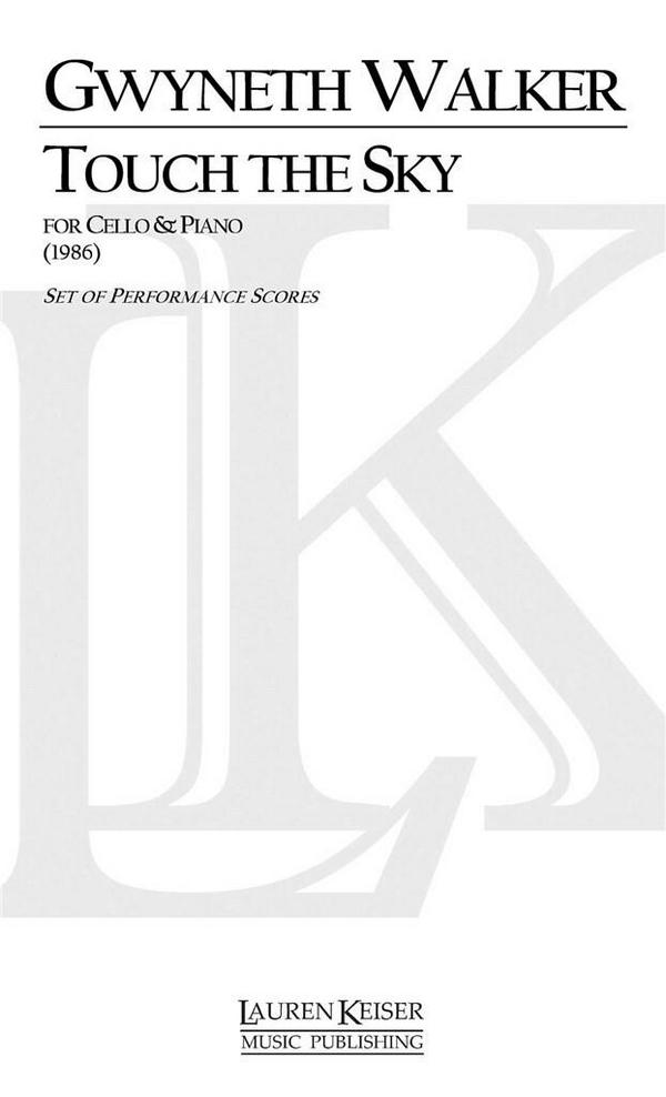 Gwyneth Walker, Touch the Sky&nbsp;&nbsp;Cello und Klavier&nbsp;&nbsp;Buch