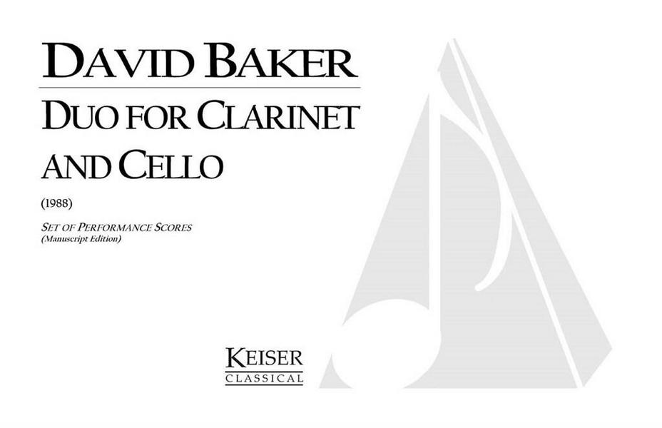 David Baker, Duo for Clarinet and Cello&nbsp;&nbsp;Clarinet and Violoncello&nbsp;&nbsp;Partitur
