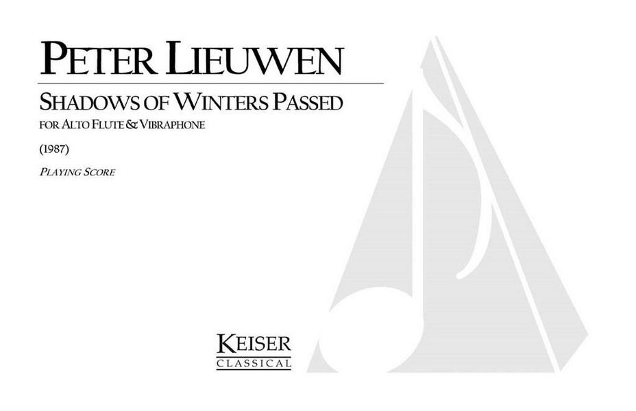 Peter Lieuwen, Shadows of Winters Passed&nbsp;&nbsp;Alto Flute and Vibraphone&nbsp;&nbsp;Buch