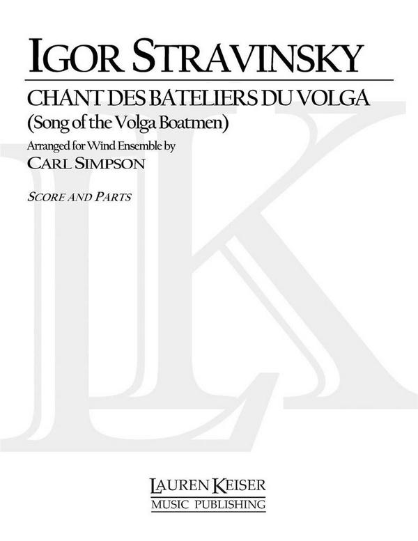 Igor Stravinsky, Chant des Bataliers du Volga&nbsp;&nbsp;Wind Ensemble&nbsp;&nbsp;Partitur + Stimmen