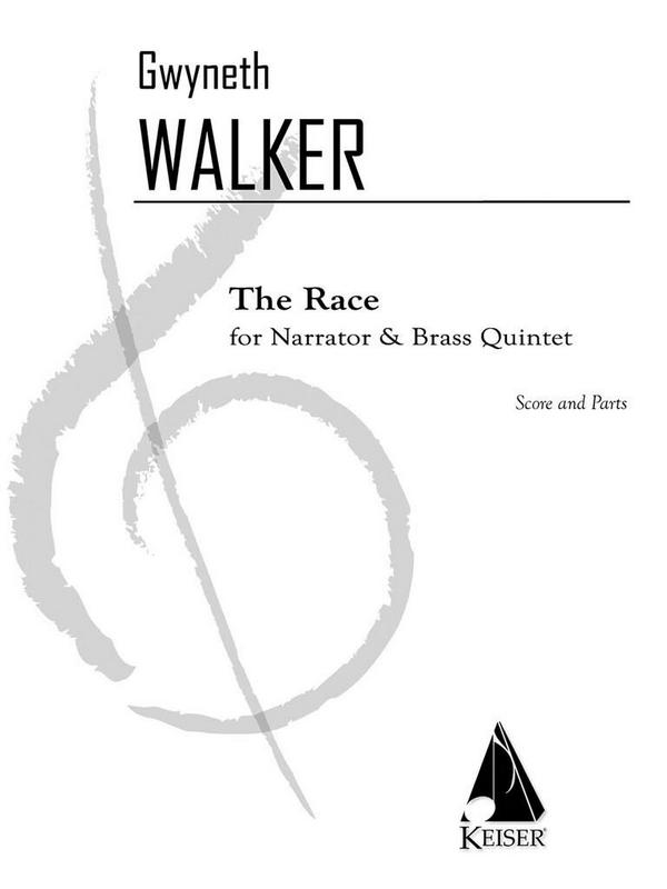 Gwyneth Walker, The Race&nbsp;&nbsp;Narrator and Brass Quintet&nbsp;&nbsp;Partitur + Stimmen