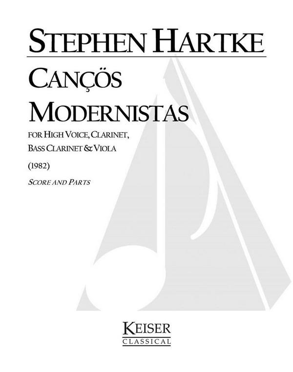 Stephen Hartke, Cancös Modernistas&nbsp;&nbsp;Soprano/Tenor and Chamber Ensemble&nbsp;&nbsp;Buch