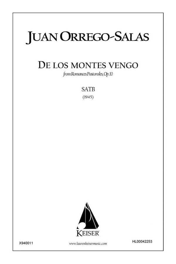 Juan Orrego-Salas, De Los Montes Vengo&nbsp;&nbsp;SATB a Cappella&nbsp;&nbsp;Chorpartitur
