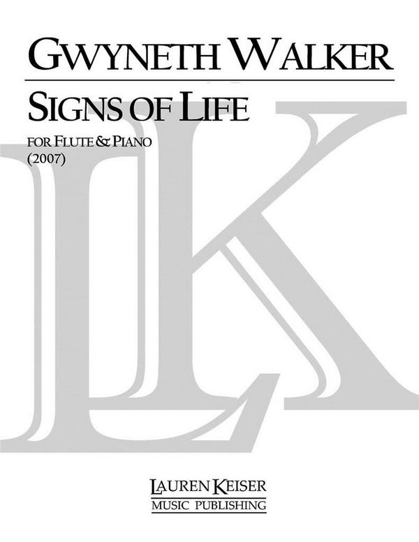 Gwyneth Walker, Signs of Life: A Celebration for Flute and Piano&nbsp;&nbsp;Flöte und Klavier&nbsp;&nbsp;Buch