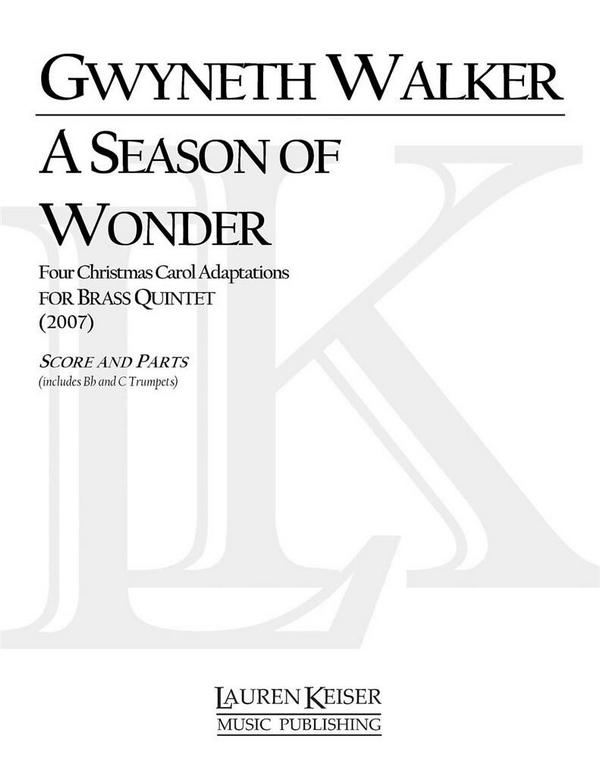 Gwyneth Walker, A Season of Wonder&nbsp;&nbsp;Blechbläserquintett&nbsp;&nbsp;Partitur + Stimmen