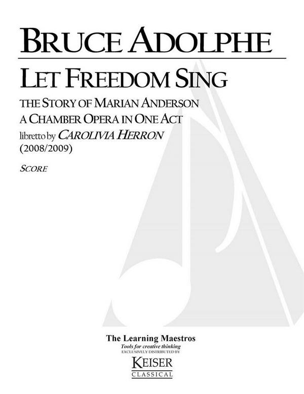 Bruce Adolphe, Let Freedom Sing: The Story of Marian Anderson&nbsp;&nbsp;Orchestra&nbsp;&nbsp;Partitur