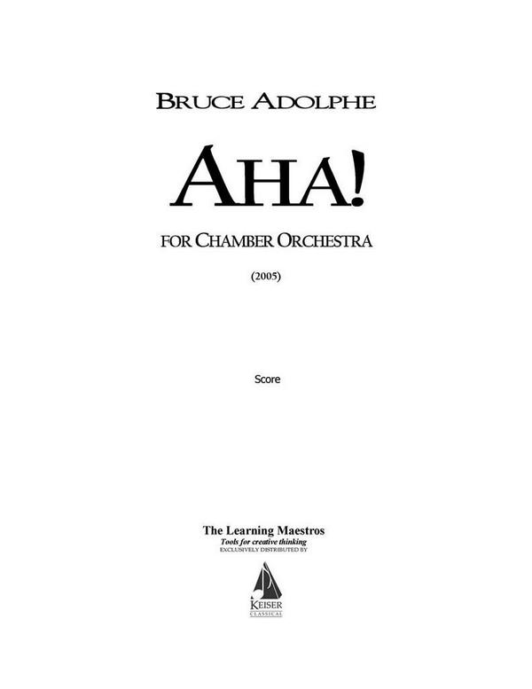 Bruce Adolphe, Aha!&nbsp;&nbsp;Orchestra&nbsp;&nbsp;Partitur