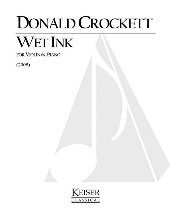 Donald Crockett, Wet Ink&nbsp;&nbsp;Violine und Klavier&nbsp;&nbsp;Buch