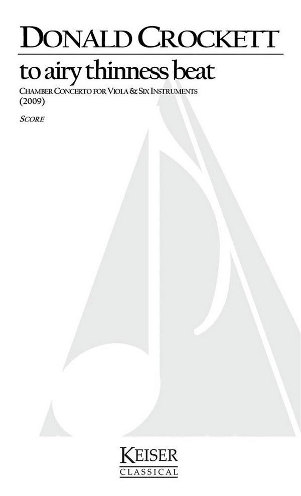 Donald Crockett, To Airy Thinness Beat&nbsp;&nbsp;Viola&nbsp;&nbsp;Buch