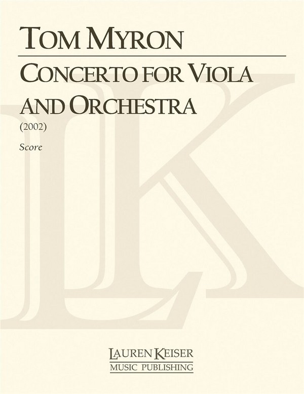 Tom Myron, Concerto for Viola and Orchestra&nbsp;&nbsp;Orchestra&nbsp;&nbsp;Partitur